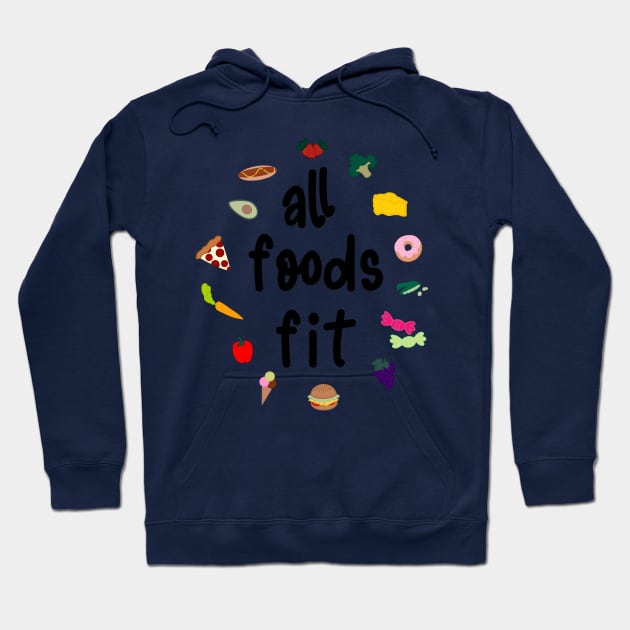 All Foods Fit Eating Disorder Recovery Hoodie by GrellenDraws